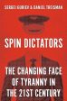 Spin Dictators: The Changing Face Of Tyranny In Th Online now