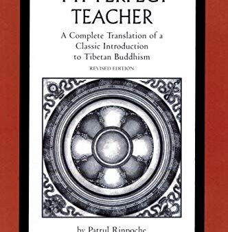 Words of My Perfect Teacher: A Complete Translation of a Classic Introduction to Tibetan Buddhism Sale