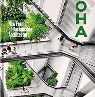 WOHA: New Forms of Sustainable Architecture Fashion