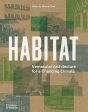 Habitat: Vernacular Architecture for a Changing Climate Online now