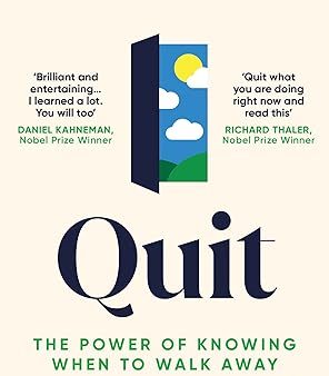 Quit: The Power of Knowing When to Walk Away Fashion