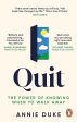 Quit: The Power of Knowing When to Walk Away Fashion