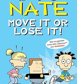 Big Nate #29: Move It or Lose It! on Sale