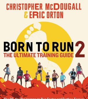 Born to Run 2: The Ultimate Training Guide For Cheap