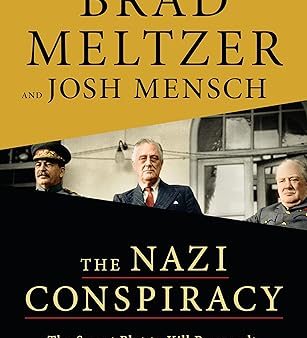 The Nazi Conspiracy: The Secret Plot to Kill Roosevelt, Stalin, and Churchill For Discount