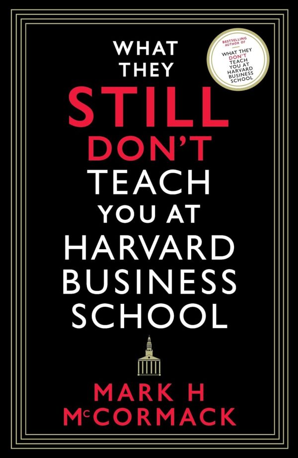 What They Still Don t Teach You At Harvard Business School Online Hot Sale