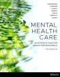 Mental Health Care: An Introduction for Health Professionals, 5th Edition Print And Interactive E-Text For Sale