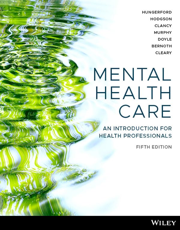 Mental Health Care: An Introduction for Health Professionals, 5th Edition Print And Interactive E-Text For Sale