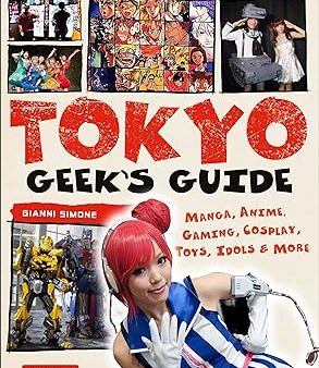 CT Tokyo Geek s Guide Hot on Sale