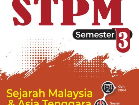 Skor A STPM Sejarah Malaysia & Asia Tenggara Sem 3 Fashion