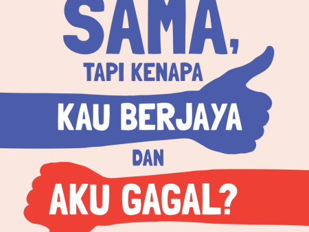 Kau dan Aku Sama Tapi Kenapa Dia Berjaya dan Aku Gagal? Supply