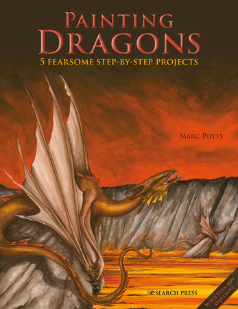 Painting Dragons: 5 Fearsome Step-by-step Projects For Discount