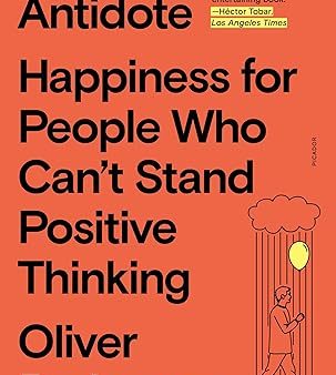 Antidote: Happiness For People Hot on Sale