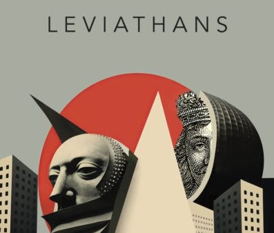 The New Leviathans: Thoughts After Liberalism Discount