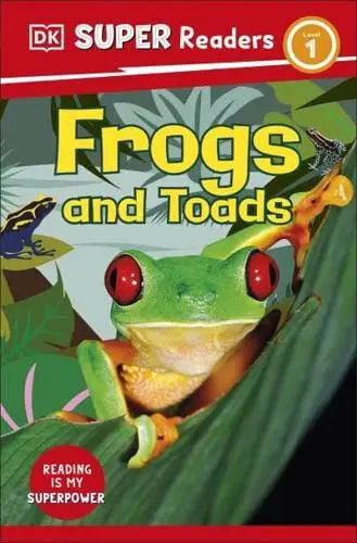 Frogs and Toads (DK Super Readers Level 1) Online