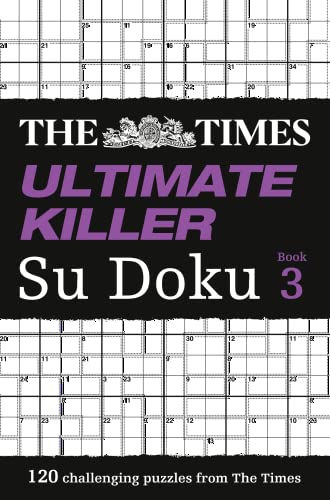 The Times Su Doku — THE TIMES ULTIMATE KILLER SU DOKU BOOK 3 Sale