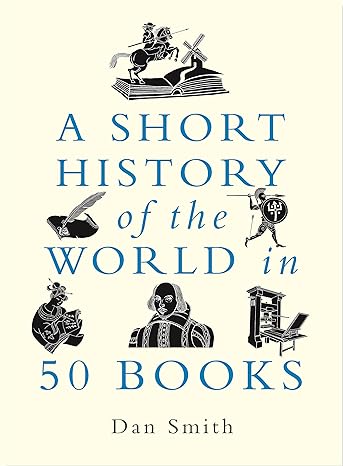 A Short History of the World in 50 Books Online